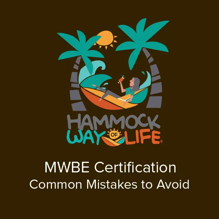 hammock-way-of-life-mwbe-certification-common-mistakes-to-avoid