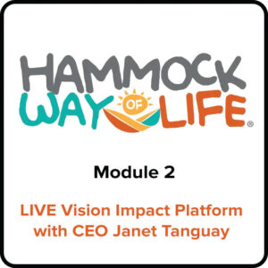 Module 2 - LIVE Vision Impact Platform with CEO Janet Tanguay