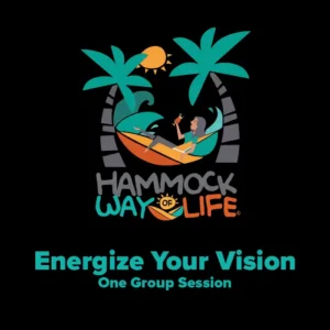 Group Energize Your Vision Session